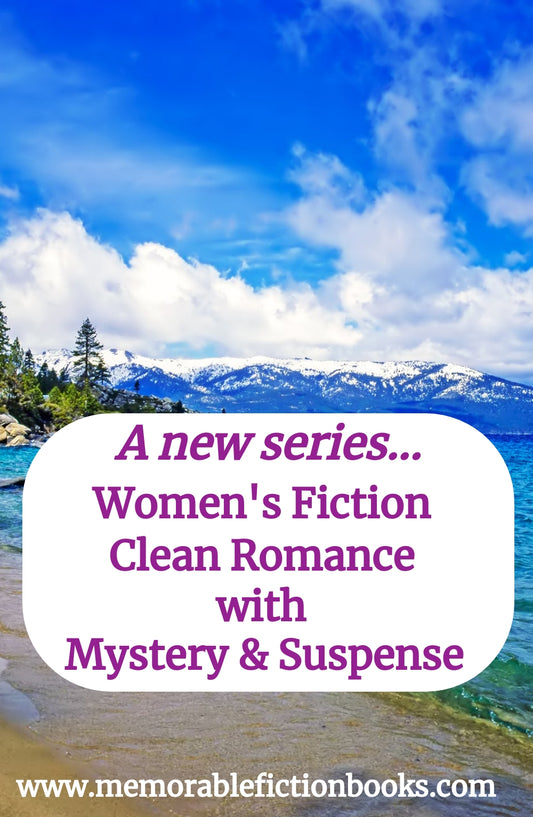 A New Series: Women's Fiction Clean Romance with Mystery and Suspense