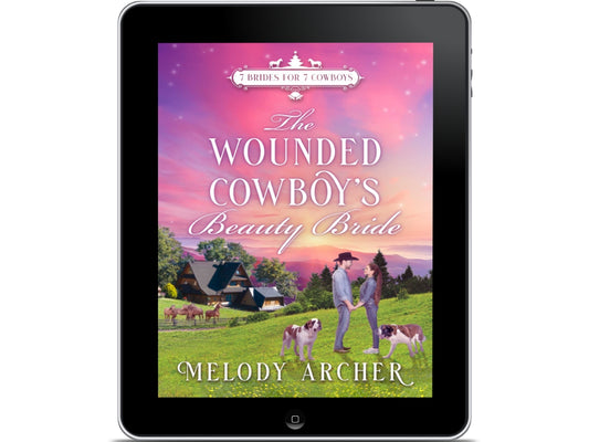 Pre-Order The Wounded Cowboy's Beauty Bride [eBook]