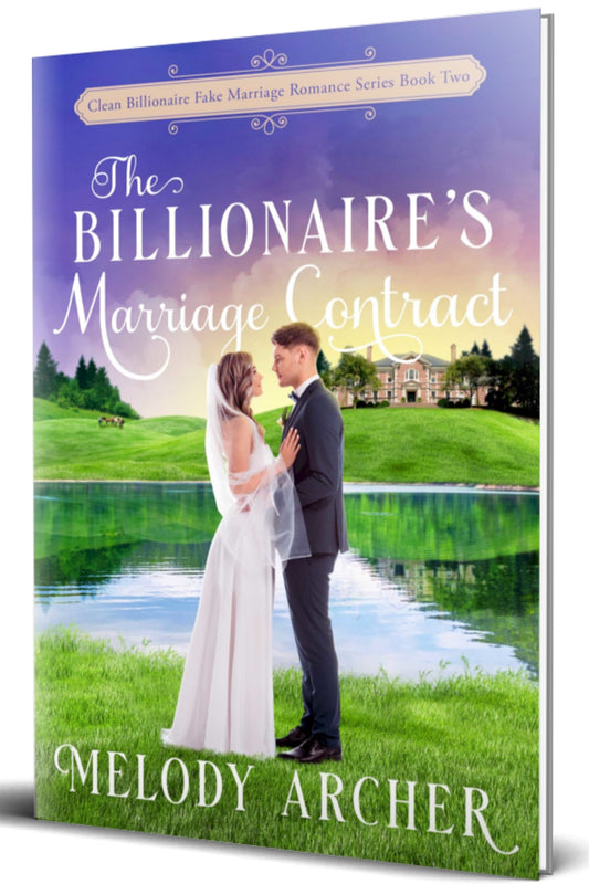 The Billionaire's Marriage Contract (Clean Billionaire Fake Marriage Romance Series Book 2) [Paperback Book]